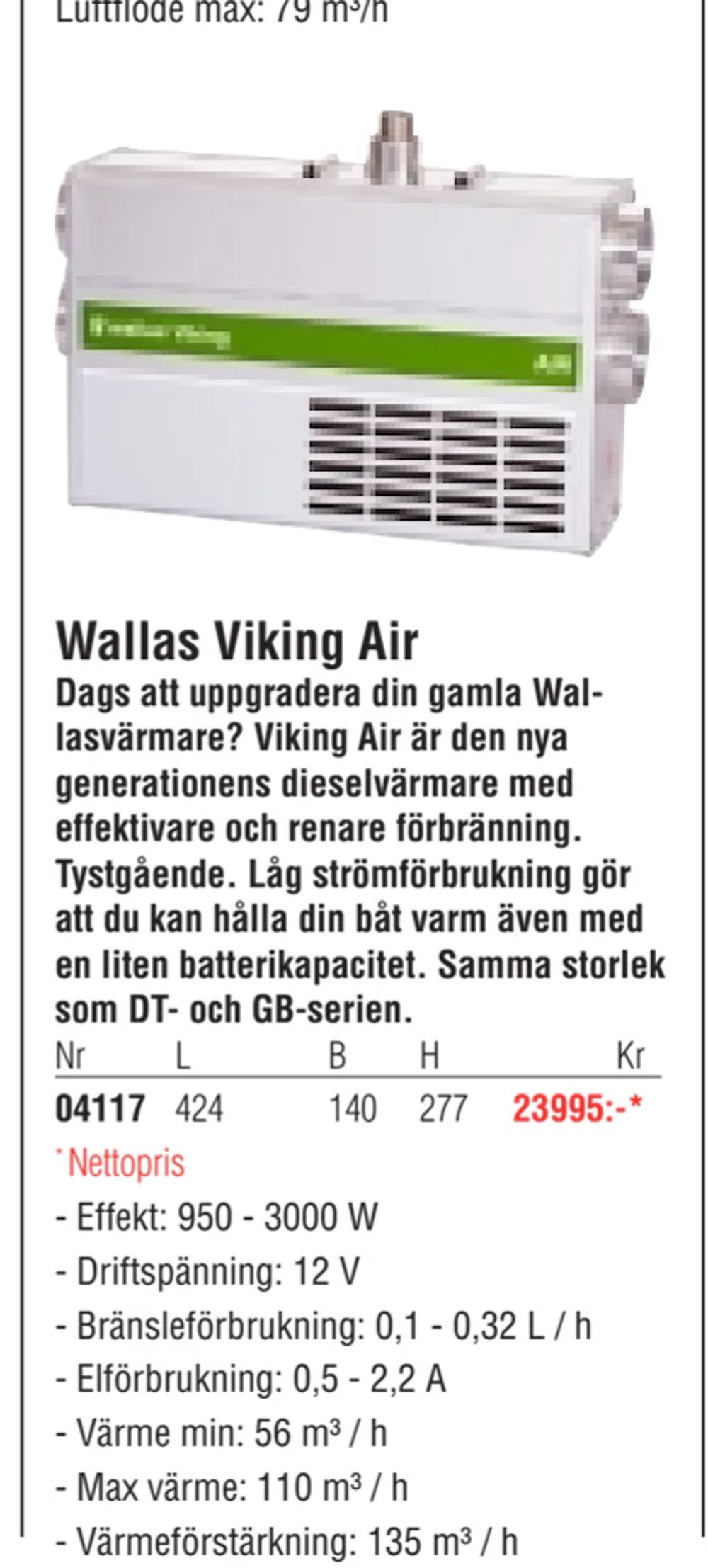 Erbjudanden på Wallas Viking Air från Erlandsons Brygga för 23 995 kr