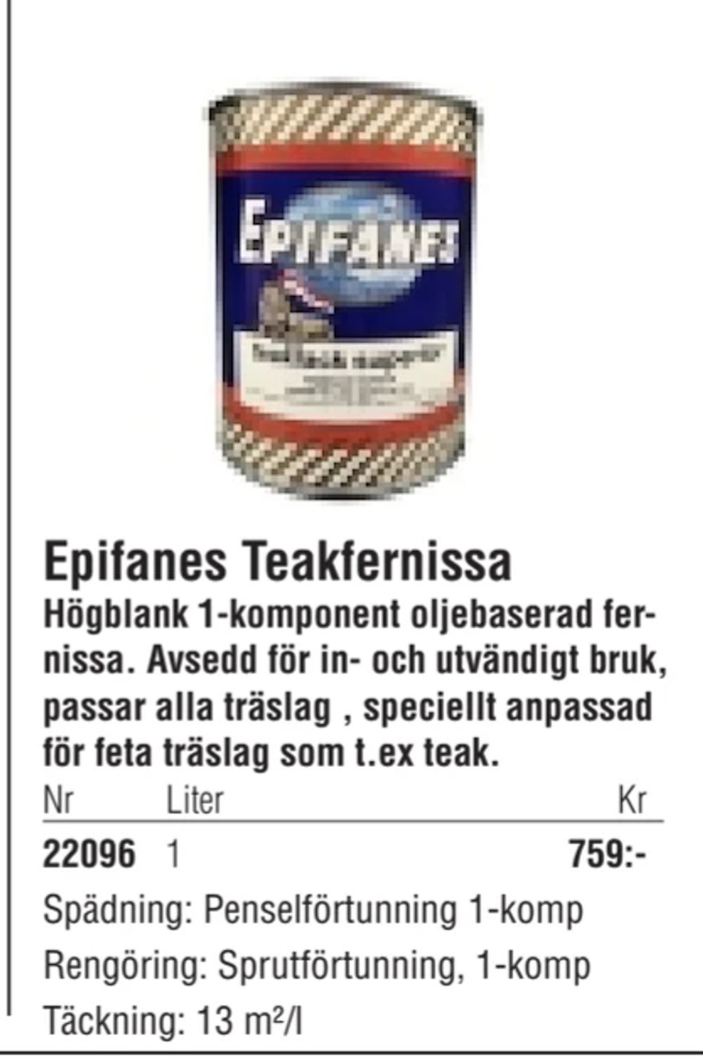 Erbjudanden på Epifanes Teakfernissa från Erlandsons Brygga för 759 kr