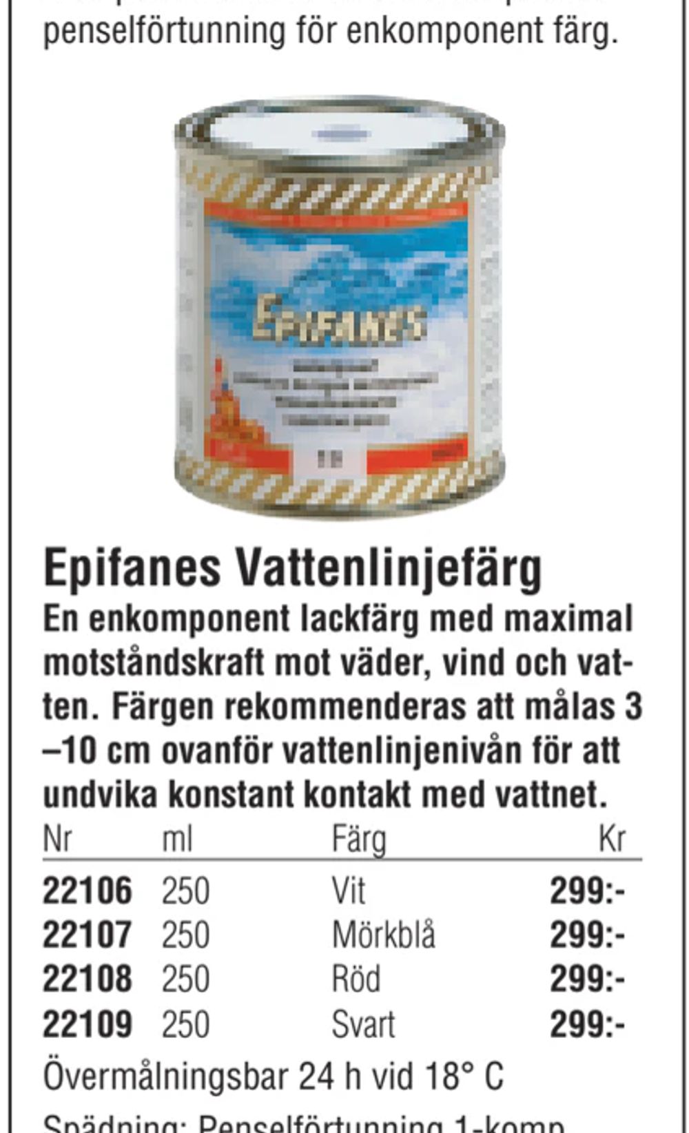 Erbjudanden på Epifanes Vattenlinjefärg från Erlandsons Brygga för 299 kr