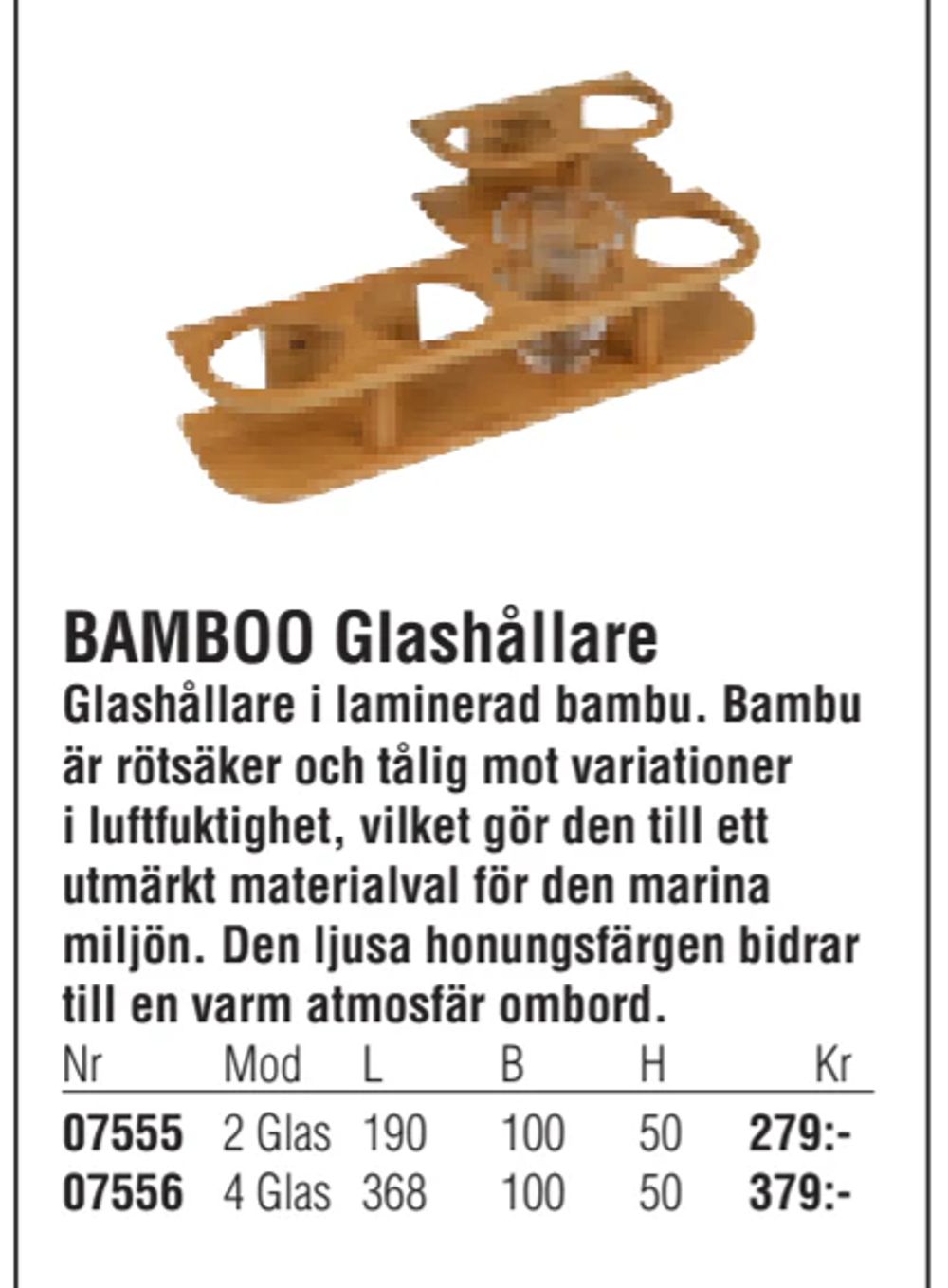 Erbjudanden på BAMBOO Glashållare från Erlandsons Brygga för 279 kr