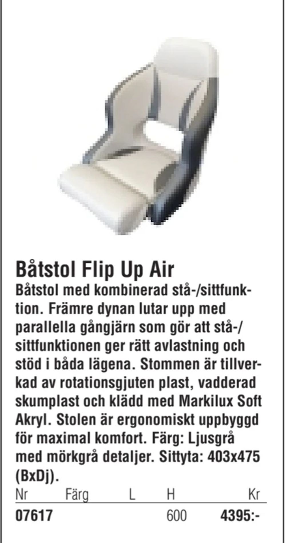 Erbjudanden på Båtstol Flip Up Air från Erlandsons Brygga för 4 395 kr