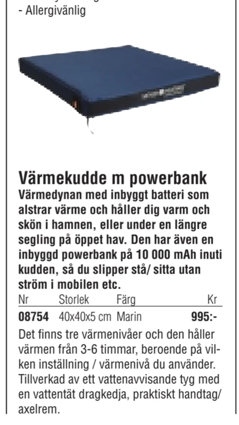 Erbjudanden på Värmekudde m powerbank från Erlandsons Brygga för 995 kr