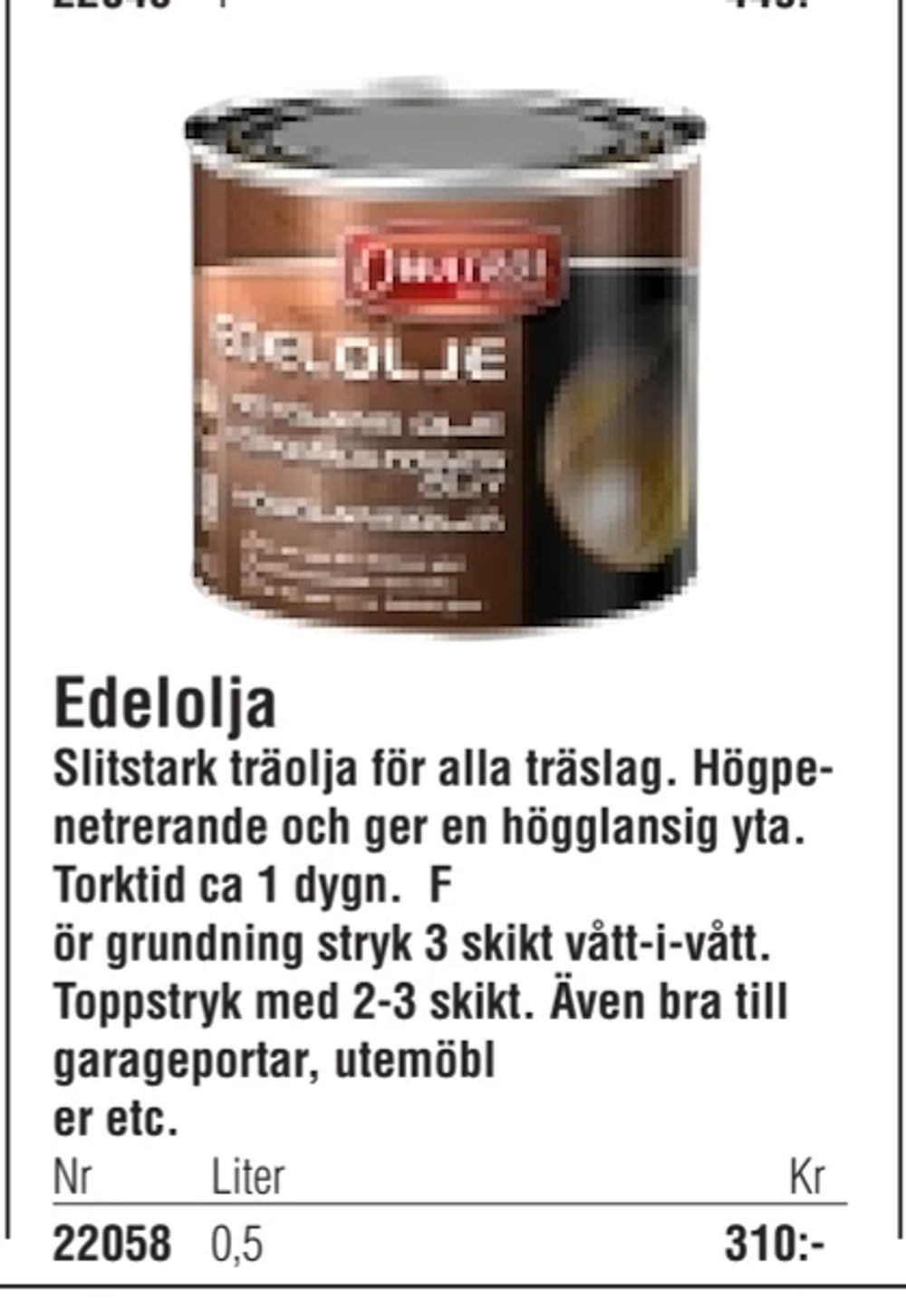 Erbjudanden på Edelolja från Erlandsons Brygga för 310 kr