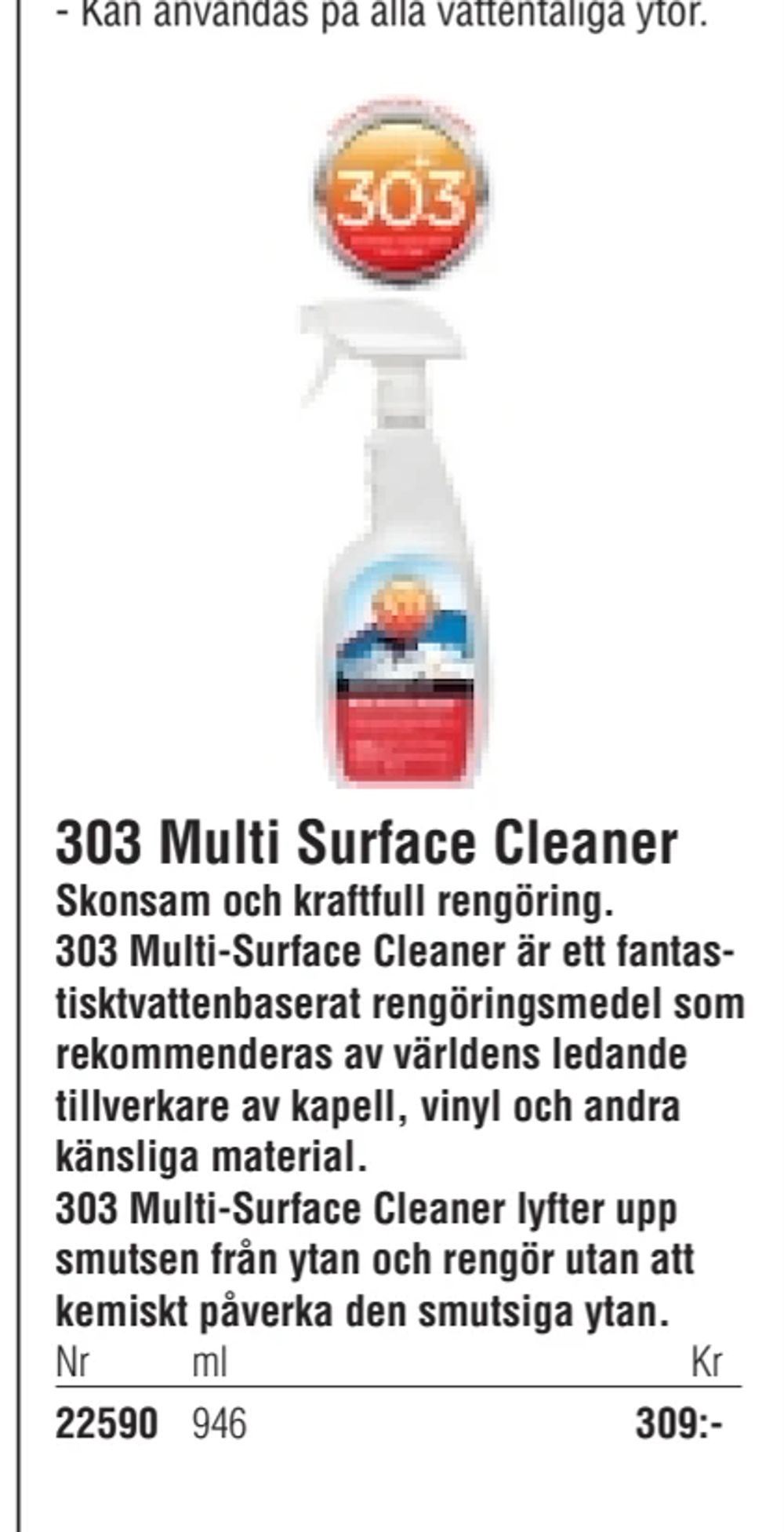 Erbjudanden på 303 Multi Surface Cleaner från Erlandsons Brygga för 309 kr