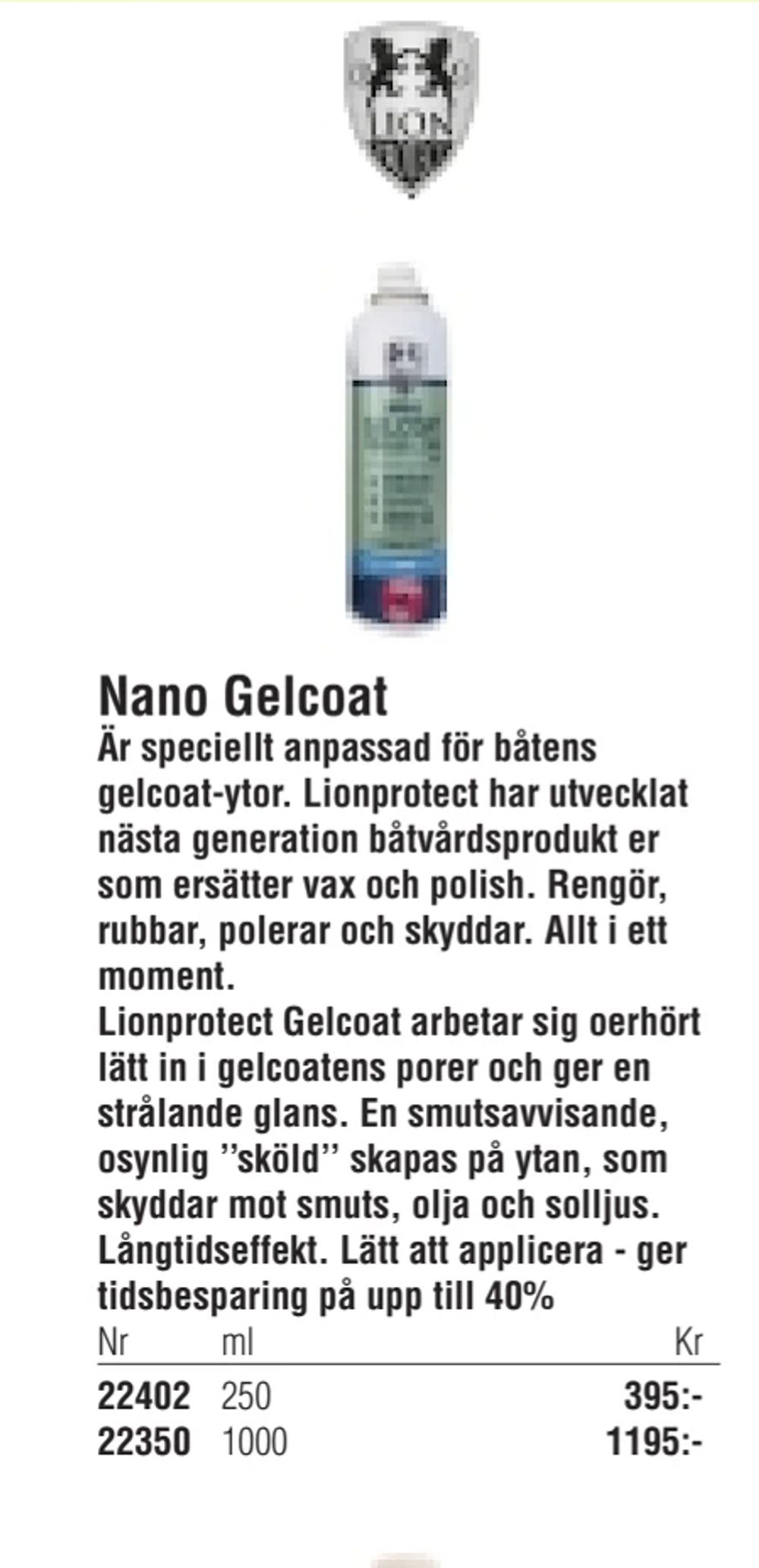 Erbjudanden på Nano Gelcoat från Erlandsons Brygga för 395 kr
