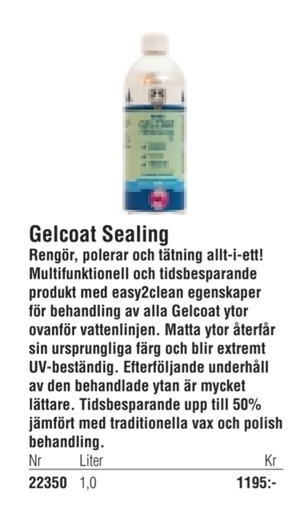 Erbjudanden på Gelcoat Sealing från Erlandsons Brygga för 1 195 kr