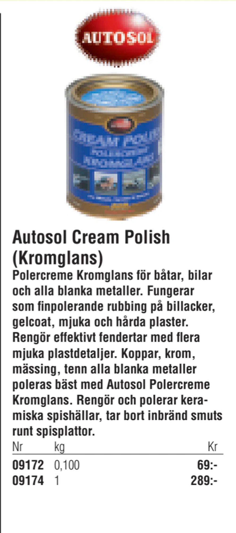 Erbjudanden på Autosol Cream Polish (Kromglans) från Erlandsons Brygga för 69 kr