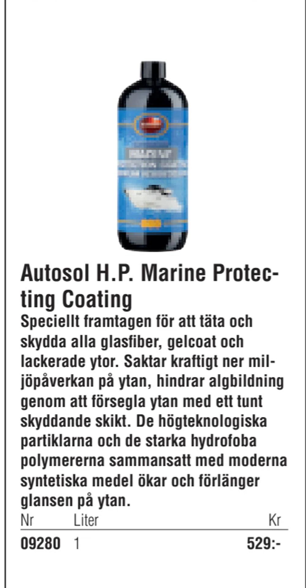 Erbjudanden på Autosol H.P. Marine Protecting Coating från Erlandsons Brygga för 529 kr