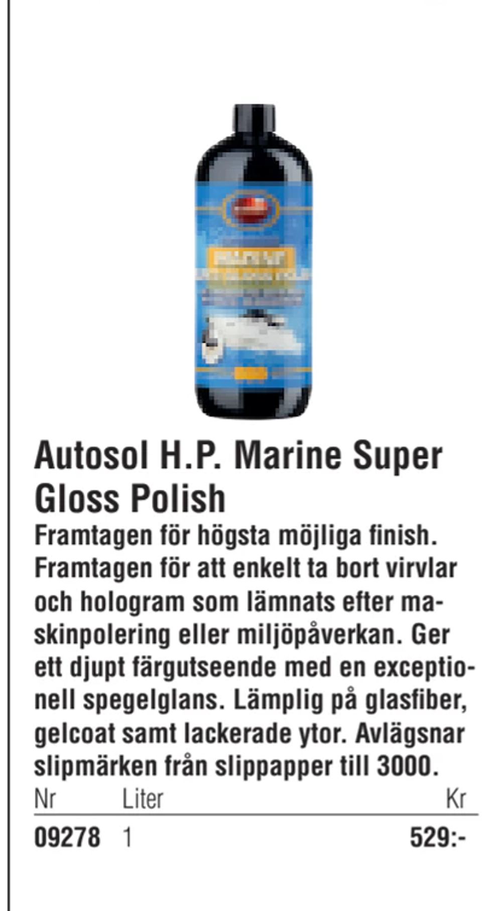 Erbjudanden på Autosol H.P. Marine Super Gloss Polish från Erlandsons Brygga för 529 kr