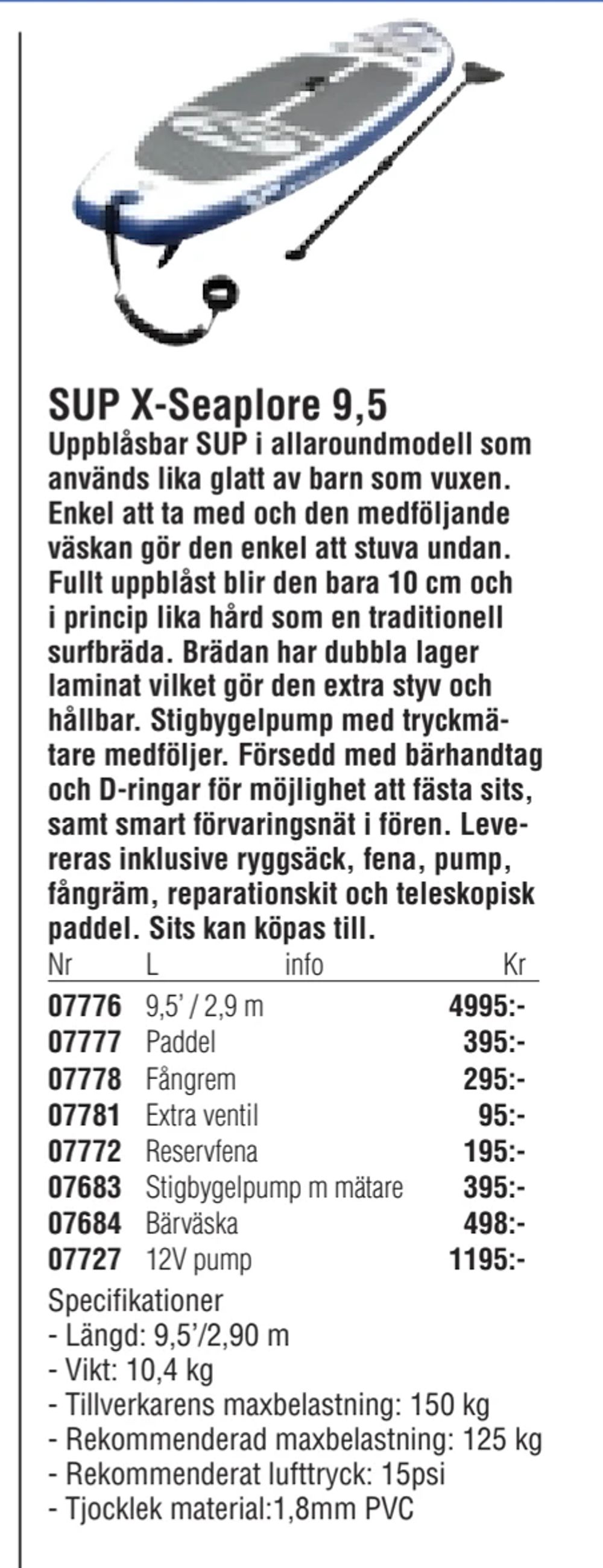 Erbjudanden på SUP X-Seaplore 9,5 från Erlandsons Brygga för 4 995 kr