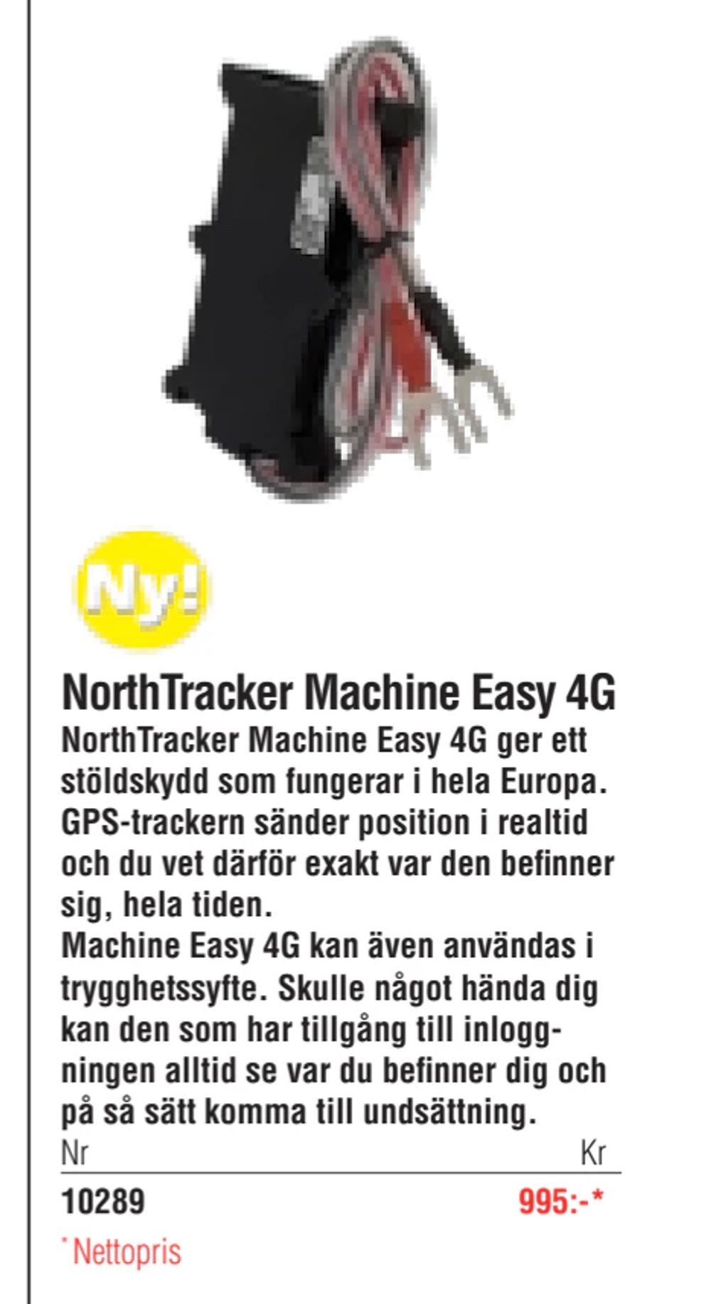 Erbjudanden på NorthTracker Machine Easy 4G från Erlandsons Brygga för 995 kr