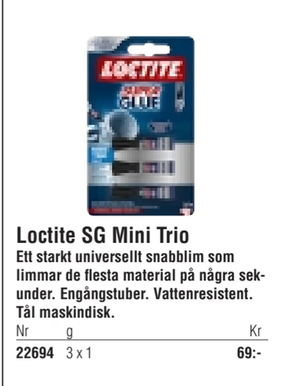 Erbjudanden på Loctite SG Mini Trio från Erlandsons Brygga för 69 kr