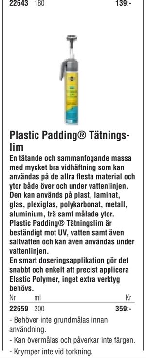 Plastic Padding® Tätningslim