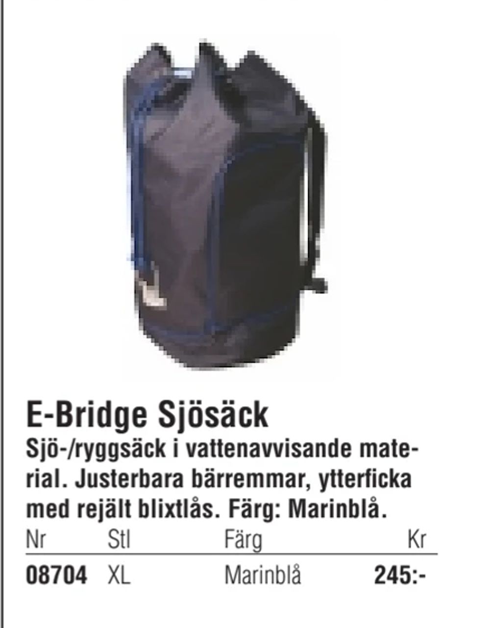 Erbjudanden på E-Bridge Sjösäck från Erlandsons Brygga för 245 kr