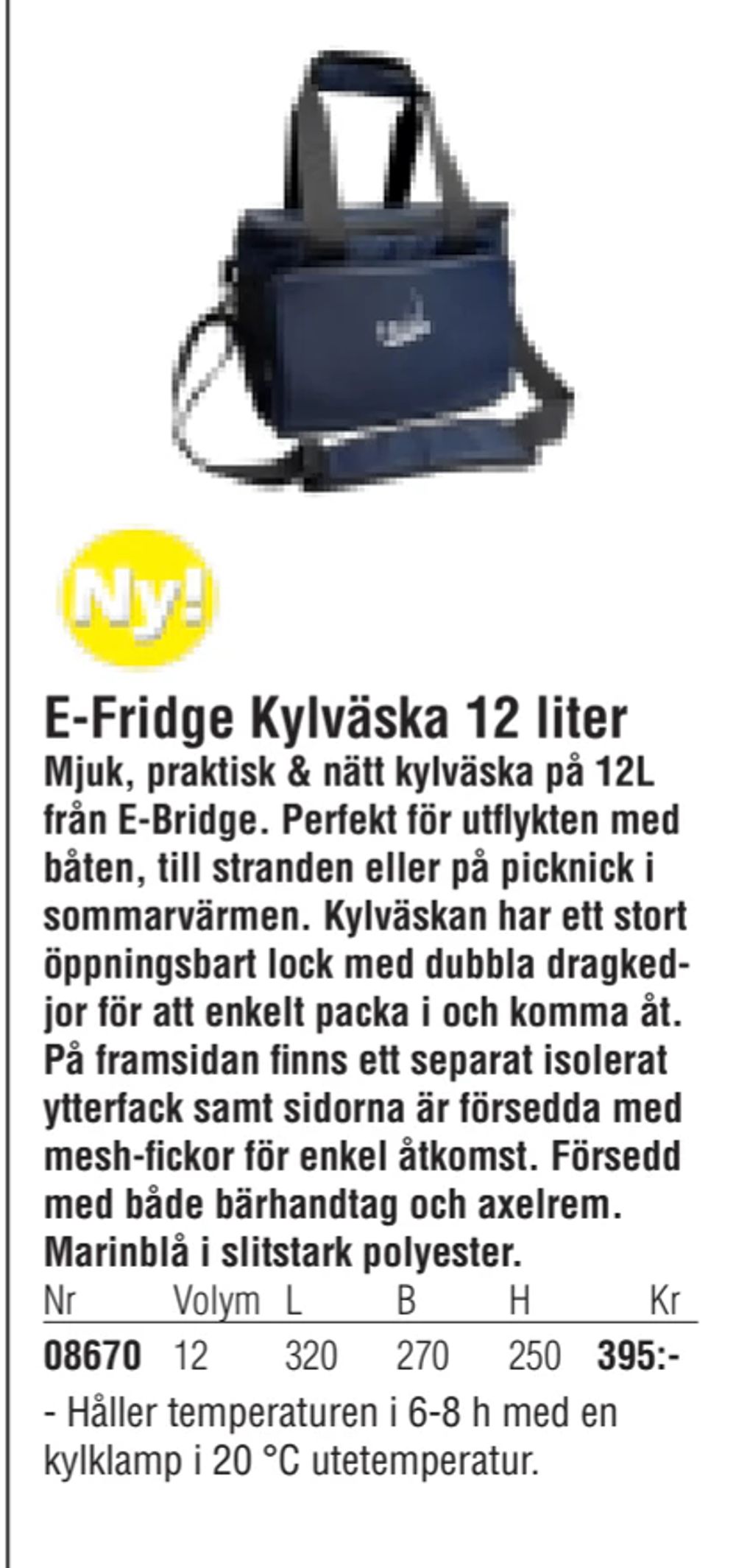 Erbjudanden på E-Fridge Kylväska 12 liter från Erlandsons Brygga för 395 kr