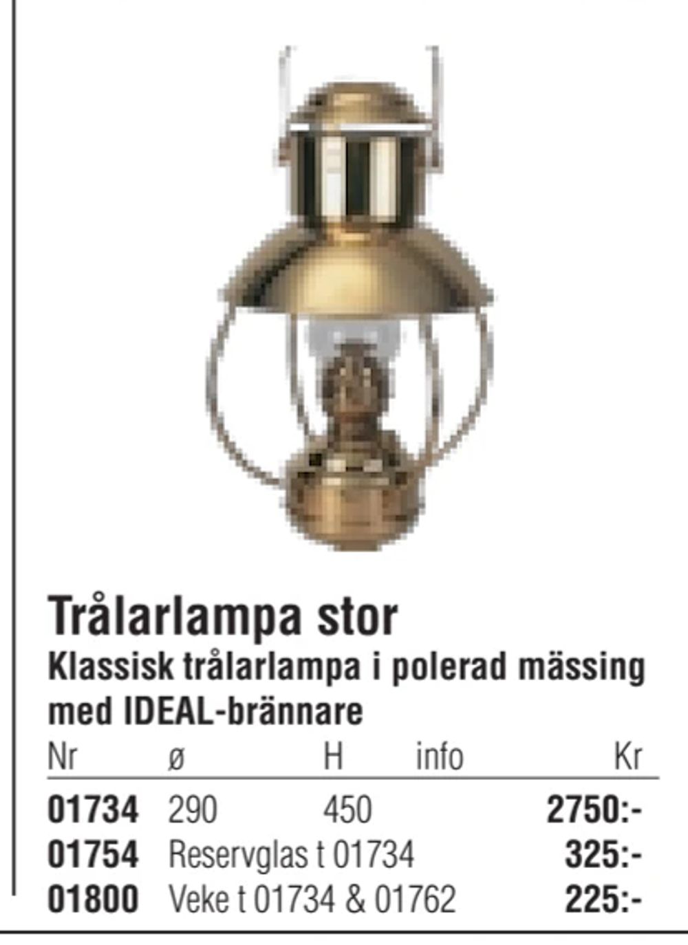 Erbjudanden på Trålarlampa stor från Erlandsons Brygga för 2 750 kr