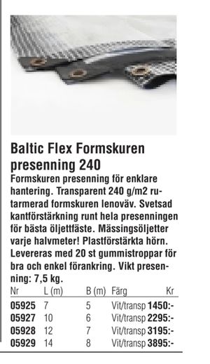 Baltic Flex Formskuren presenning 240