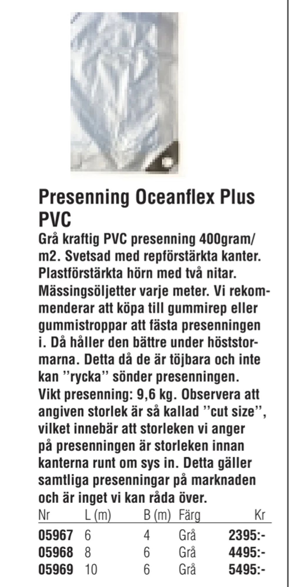 Erbjudanden på Presenning Oceanflex Plus PVC från Erlandsons Brygga för 2 395 kr
