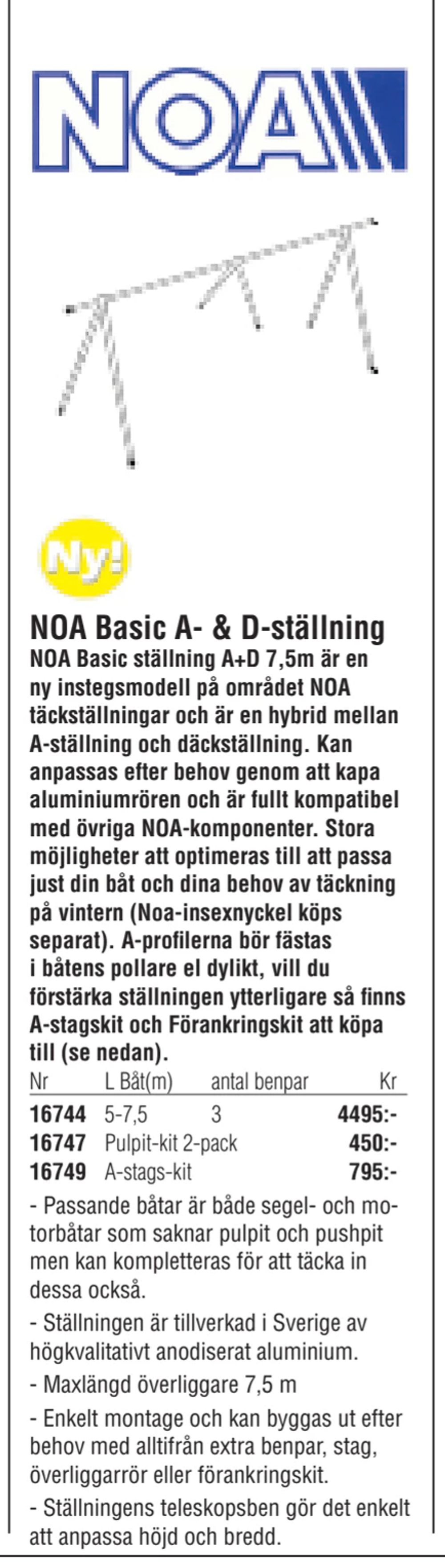 Erbjudanden på NOA Basic A- & D-ställning från Erlandsons Brygga för 450 kr