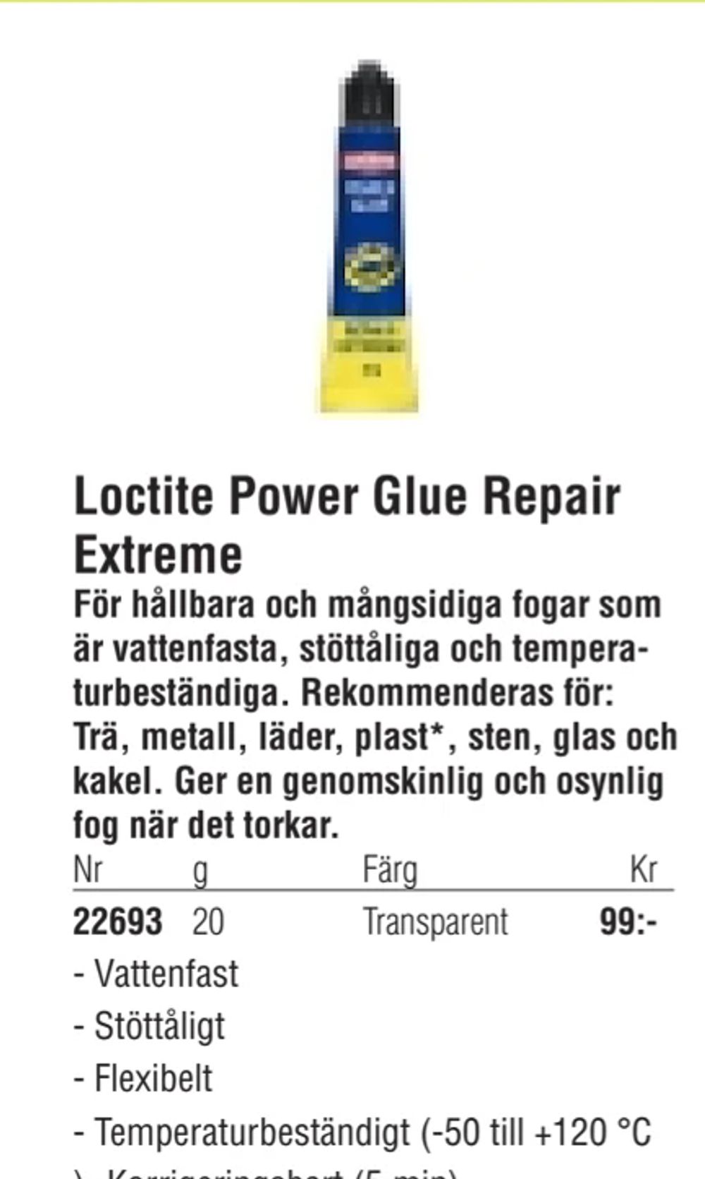 Erbjudanden på Loctite Power Glue Repair Extreme från Erlandsons Brygga för 99 kr