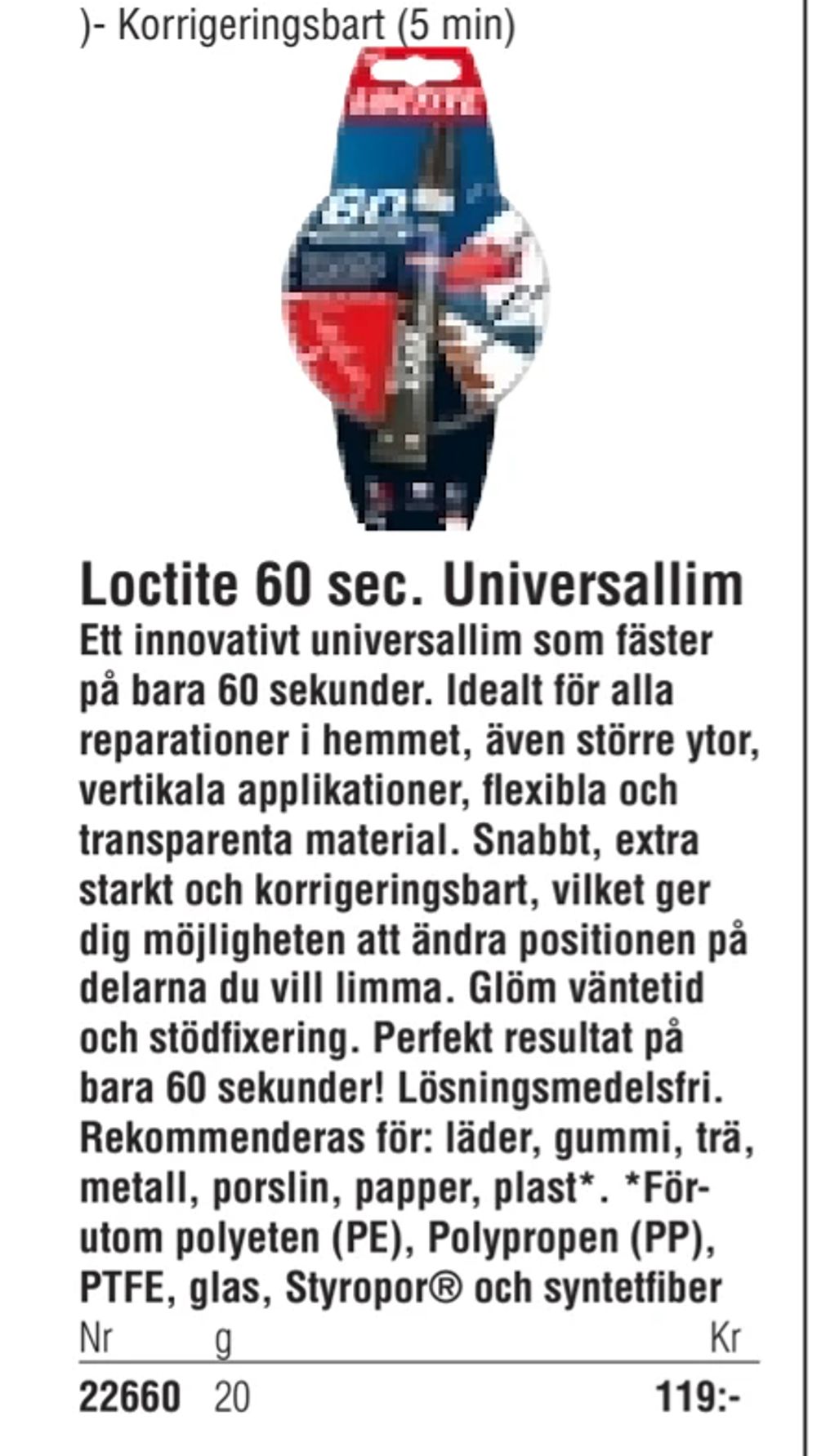 Erbjudanden på Loctite 60 sec. Universallim från Erlandsons Brygga för 119 kr