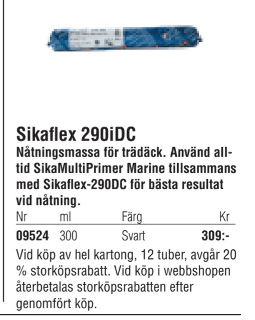 Erbjudanden på Sikaflex 290iDC från Erlandsons Brygga för 309 kr