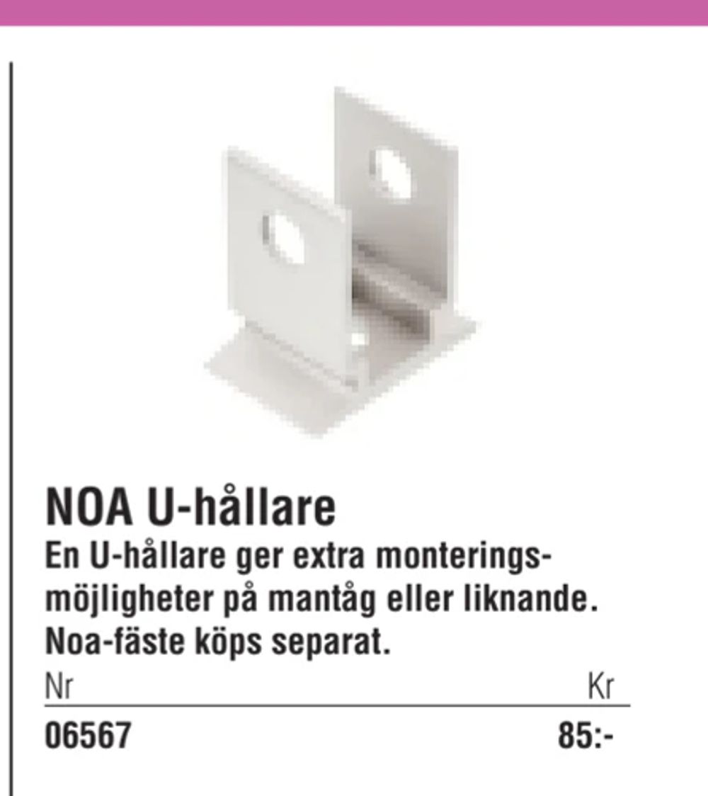 Erbjudanden på NOA U-hållare från Erlandsons Brygga för 85 kr