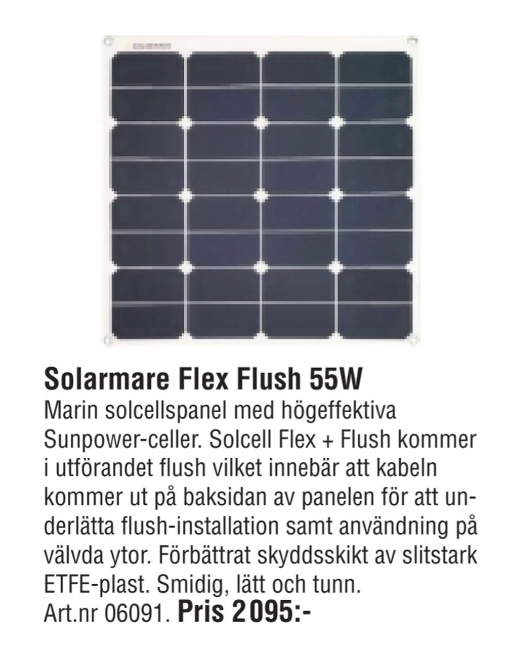 Erbjudanden på Solarmare Flex Flush 55W från Erlandsons Brygga för 2 095 kr
