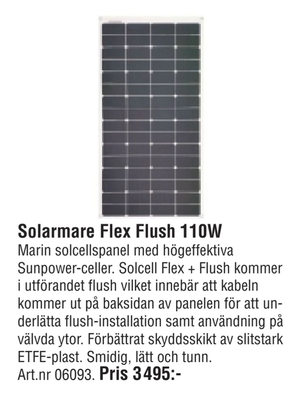 Erbjudanden på Solarmare Flex Flush 110W från Erlandsons Brygga för 3 495 kr
