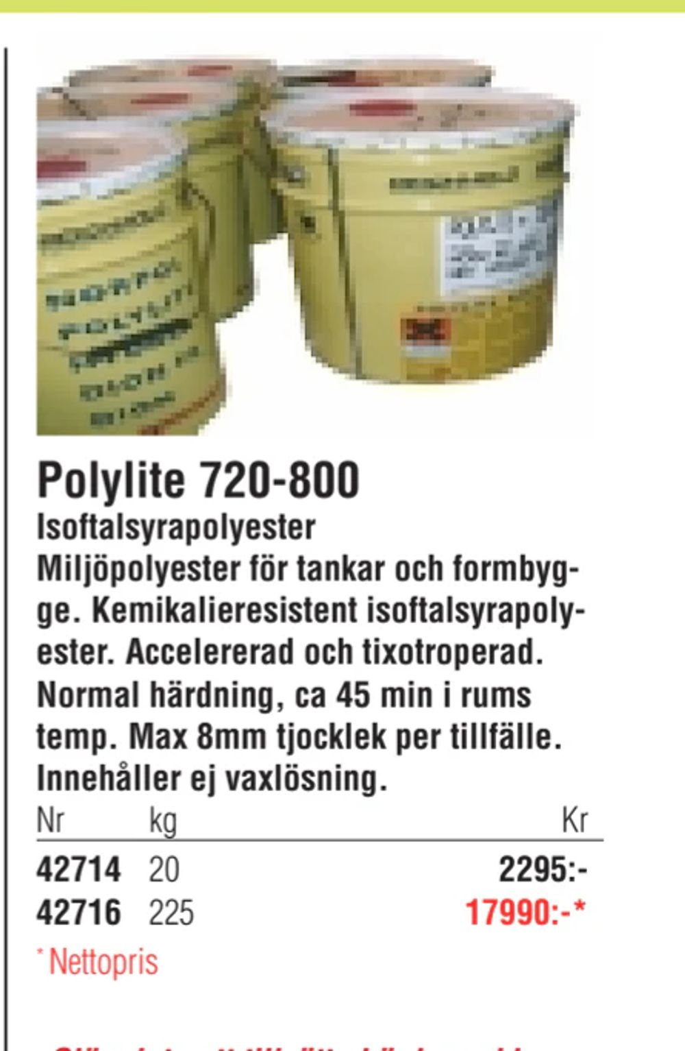 Erbjudanden på Polylite 720-800 från Erlandsons Brygga för 2 295 kr