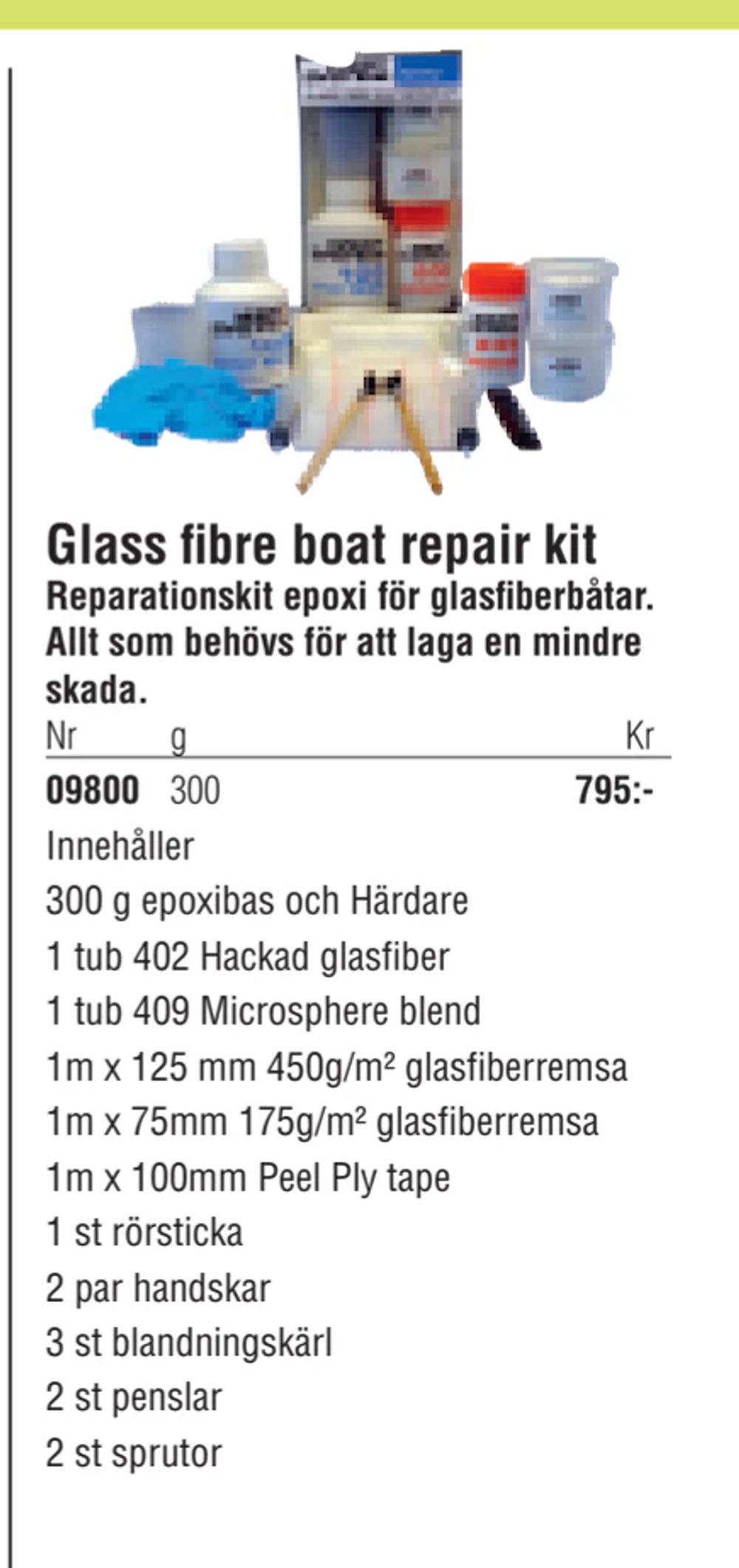 Erbjudanden på Glass fibre boat repair kit från Erlandsons Brygga för 795 kr