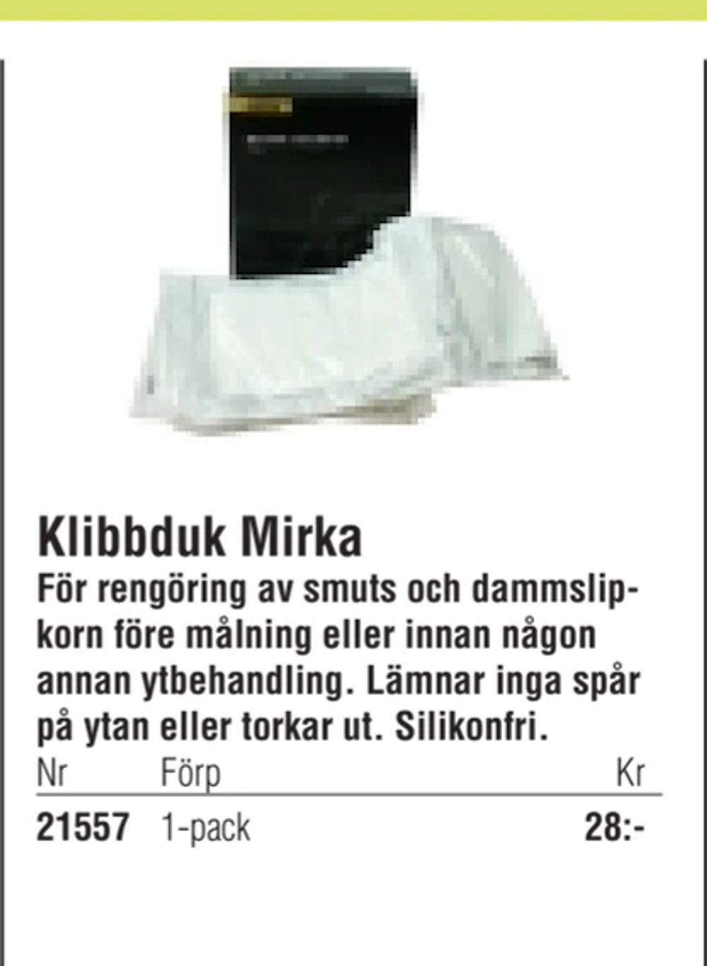 Erbjudanden på Klibbduk Mirka från Erlandsons Brygga för 28 kr