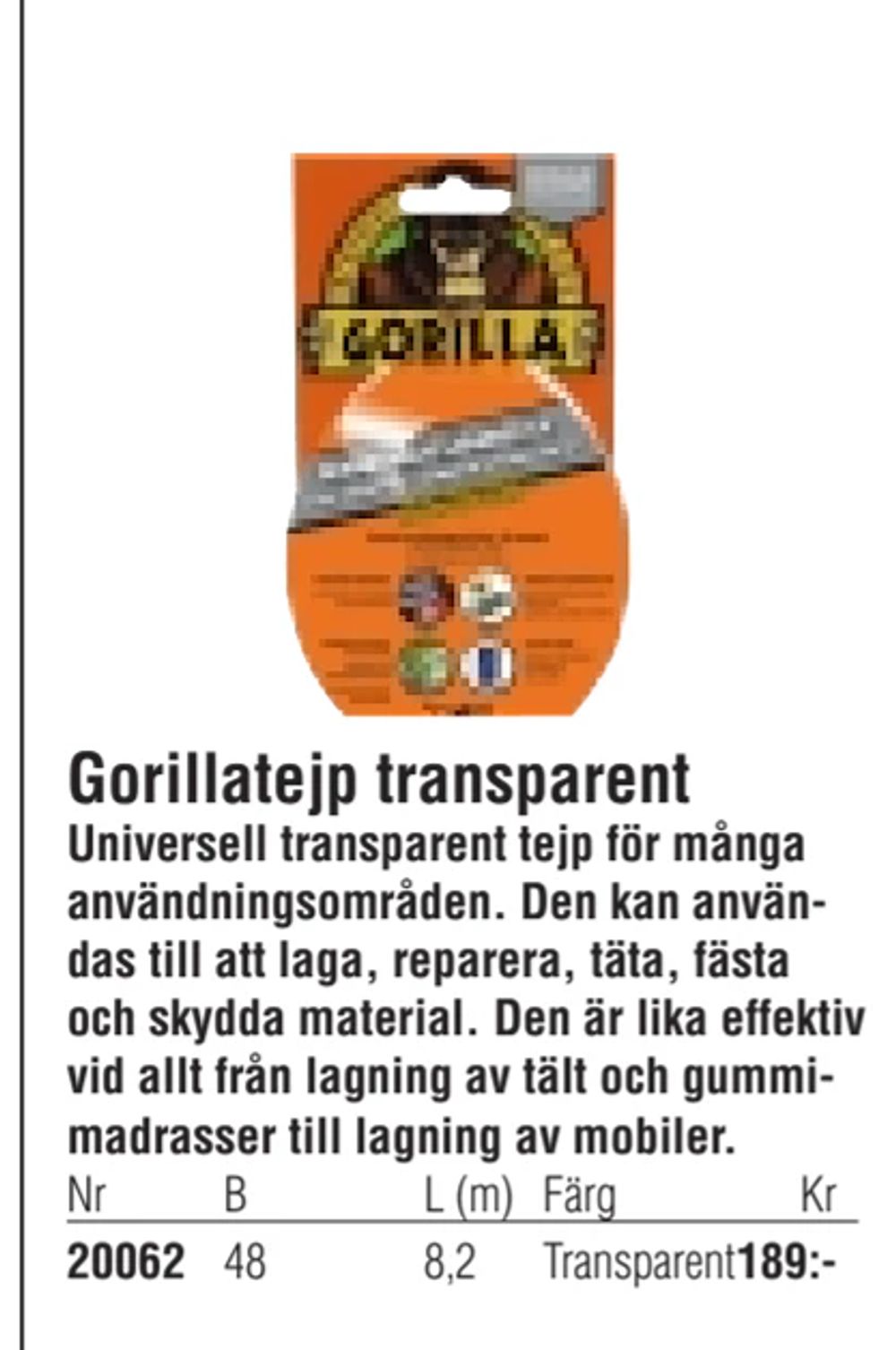 Erbjudanden på Gorillatejp transparent från Erlandsons Brygga för 189 kr
