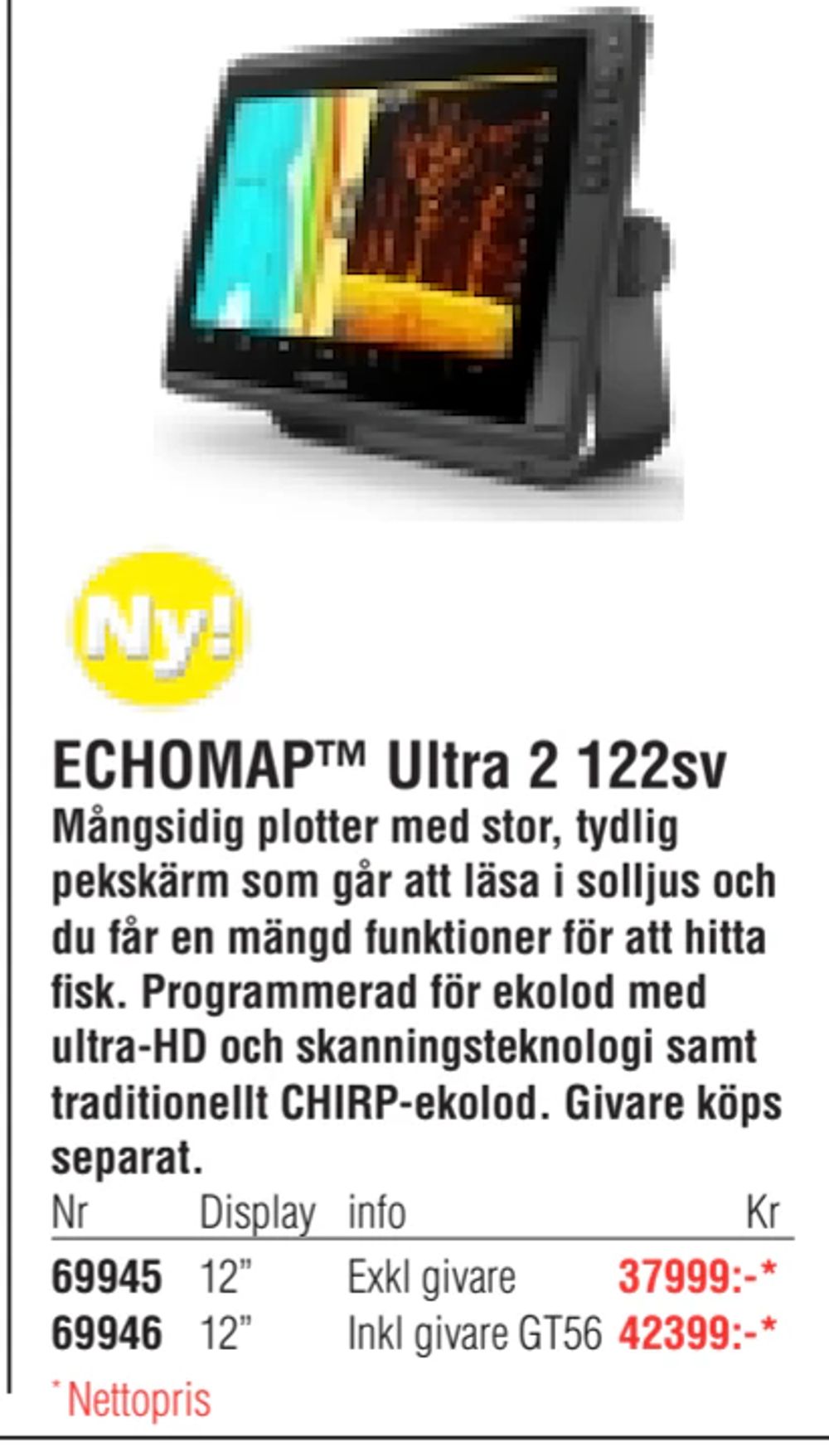 Erbjudanden på ECHOMAP™ Ultra 2 122sv från Erlandsons Brygga för 37 999 kr