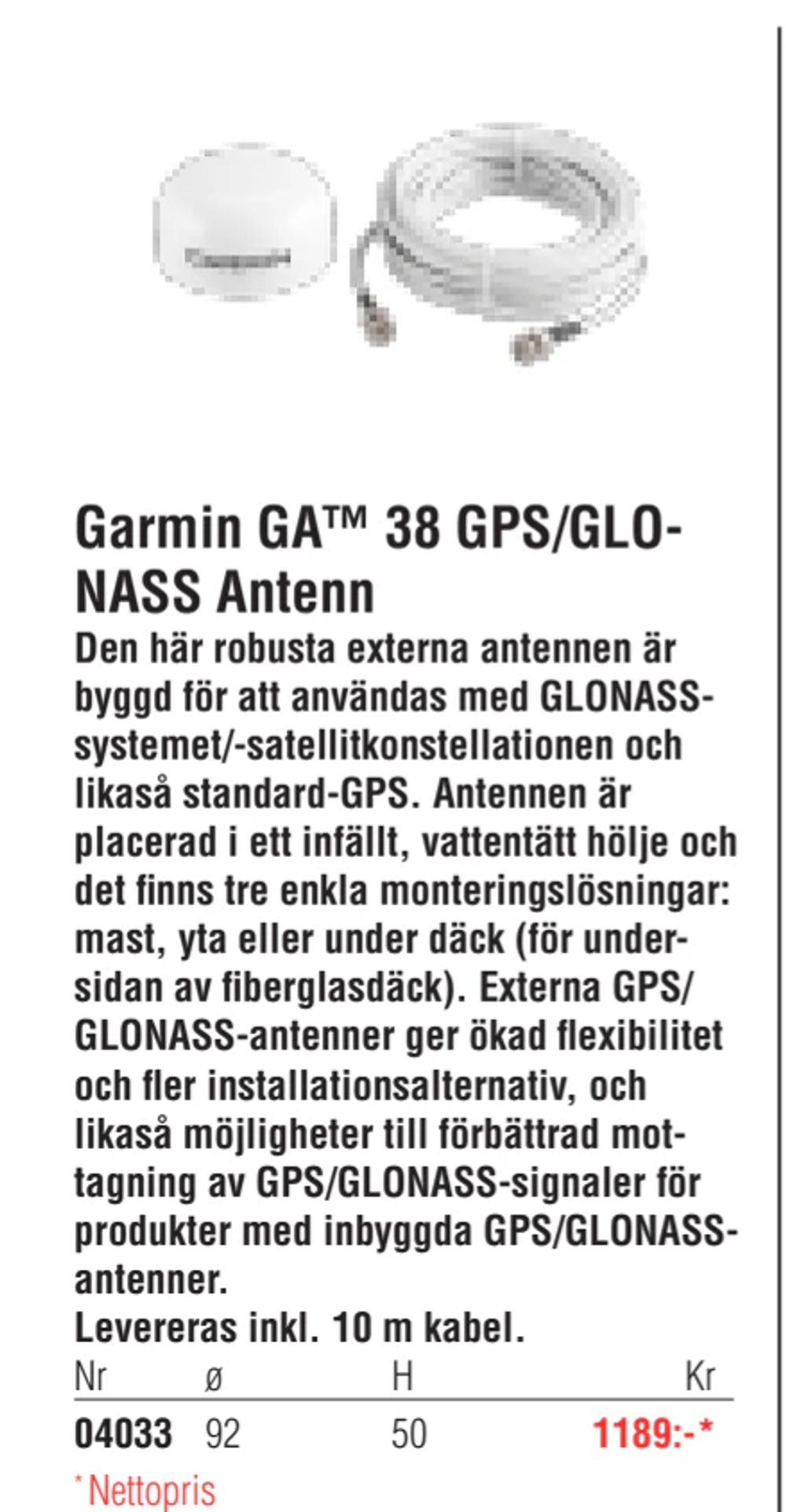 Erbjudanden på Garmin GA™ 38 GPS/GLONASS Antenn från Erlandsons Brygga för 1 189 kr