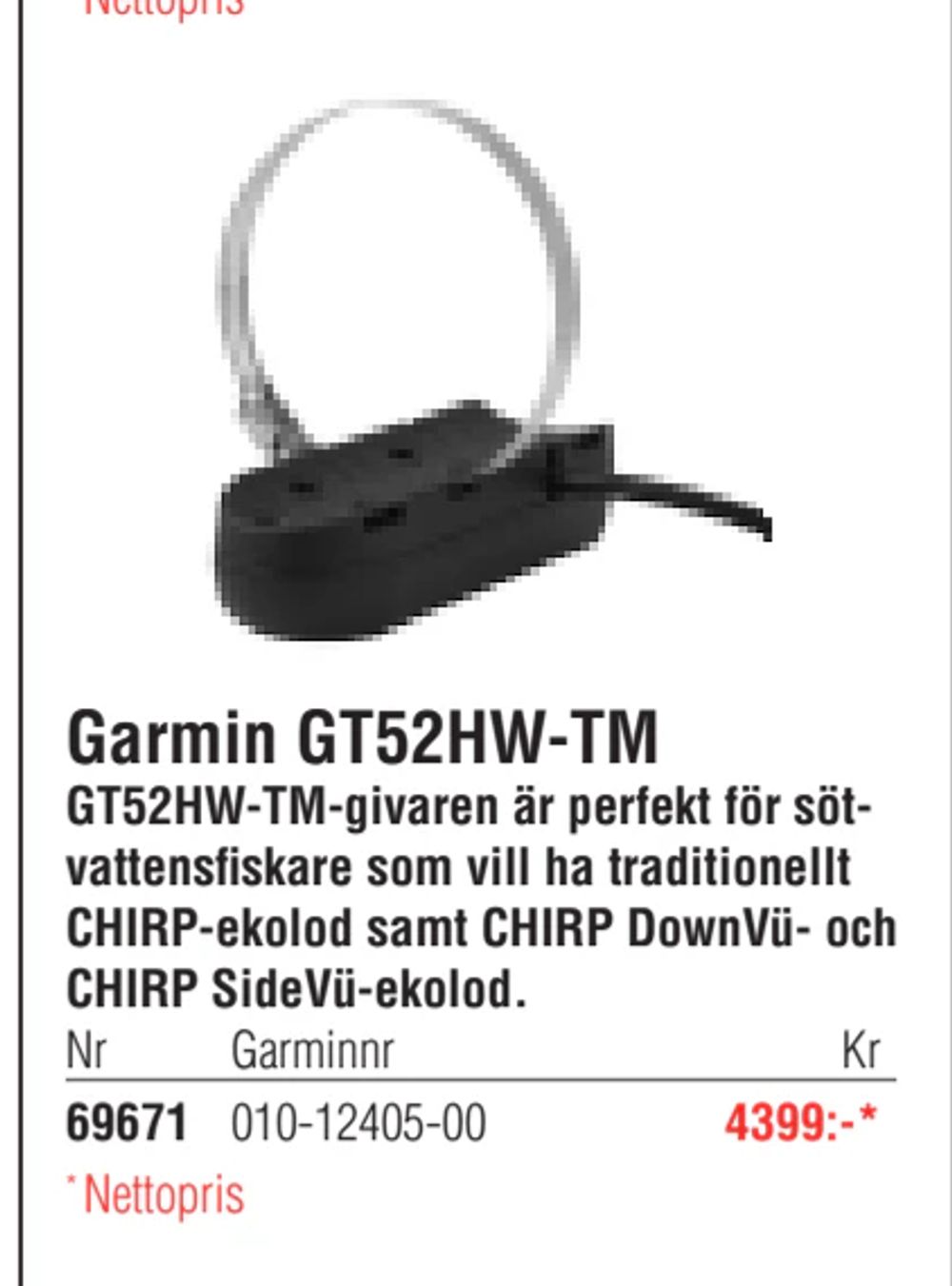 Erbjudanden på Garmin GT52HW-TM från Erlandsons Brygga för 4 399 kr