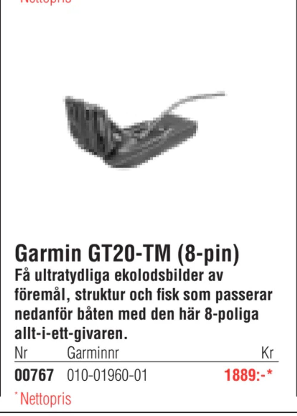 Erbjudanden på Garmin GT20-TM (8-pin) från Erlandsons Brygga för 1 889 kr