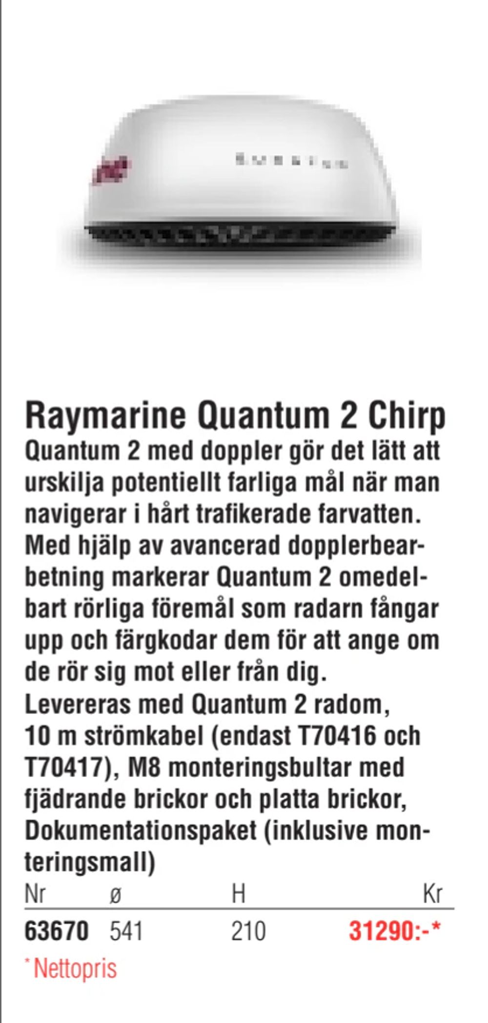 Erbjudanden på Raymarine Quantum 2 Chirp från Erlandsons Brygga för 31 290 kr