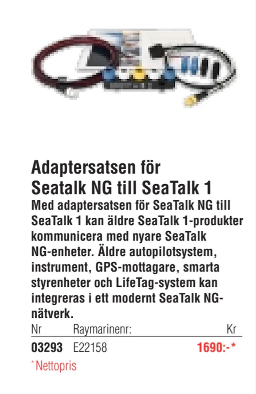 Erbjudanden på Adaptersatsen för Seatalk NG till SeaTalk 1 från Erlandsons Brygga för 1 690 kr