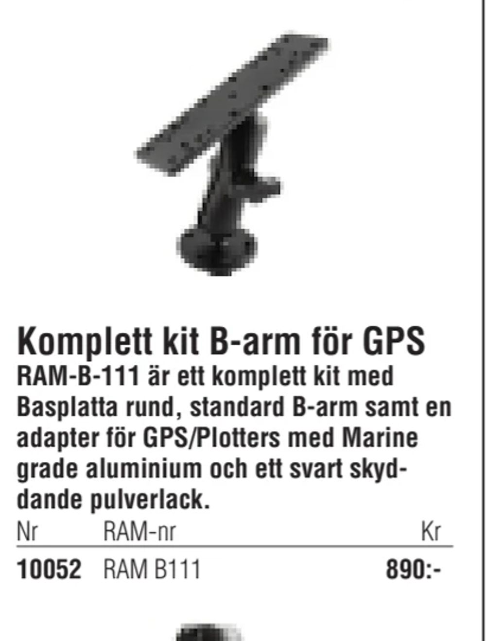 Erbjudanden på Komplett kit B-arm för GPS från Erlandsons Brygga för 890 kr