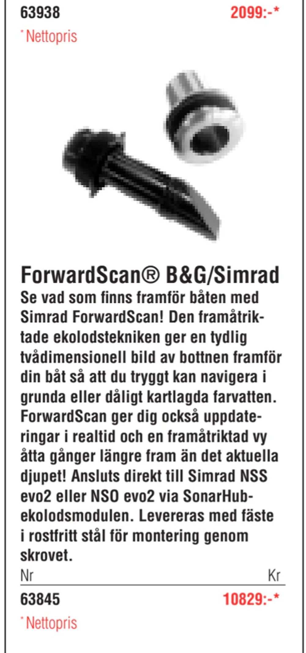 Erbjudanden på ForwardScan® B&G/Simrad från Erlandsons Brygga för 10 829 kr