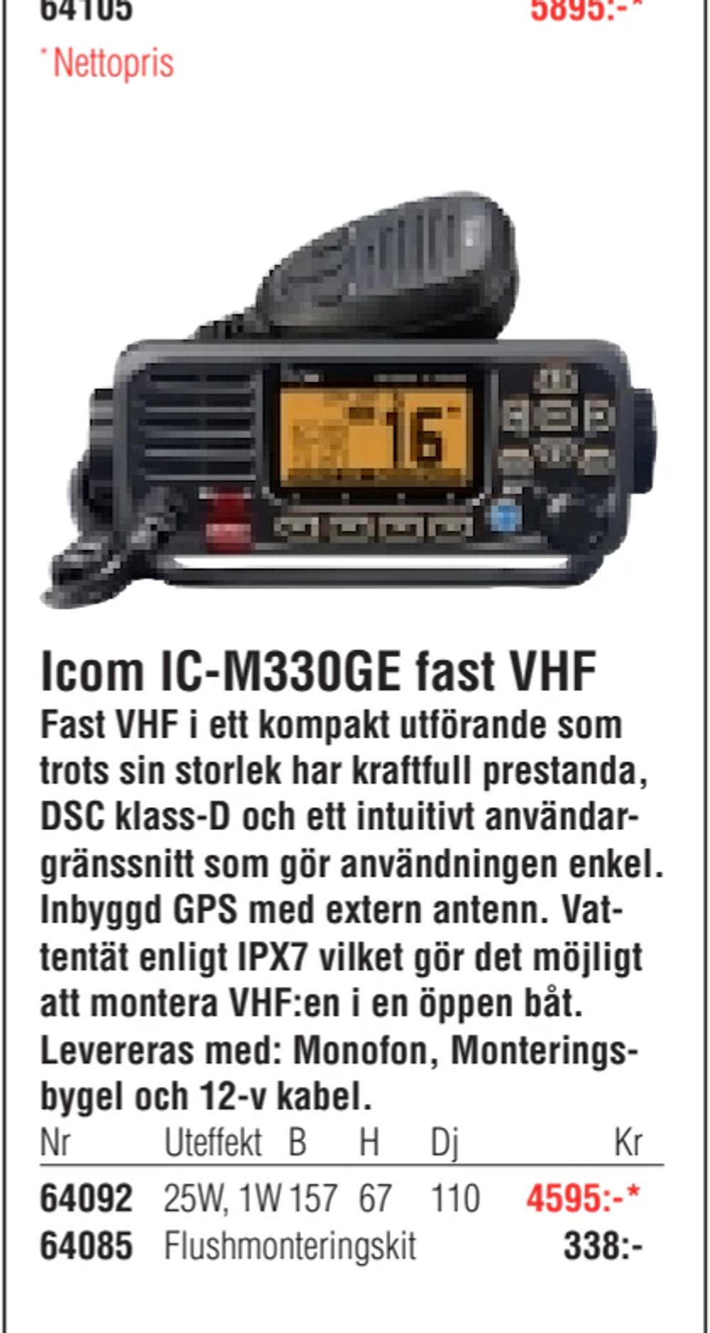 Erbjudanden på Icom IC-M330GE fast VHF från Erlandsons Brygga för 4 595 kr