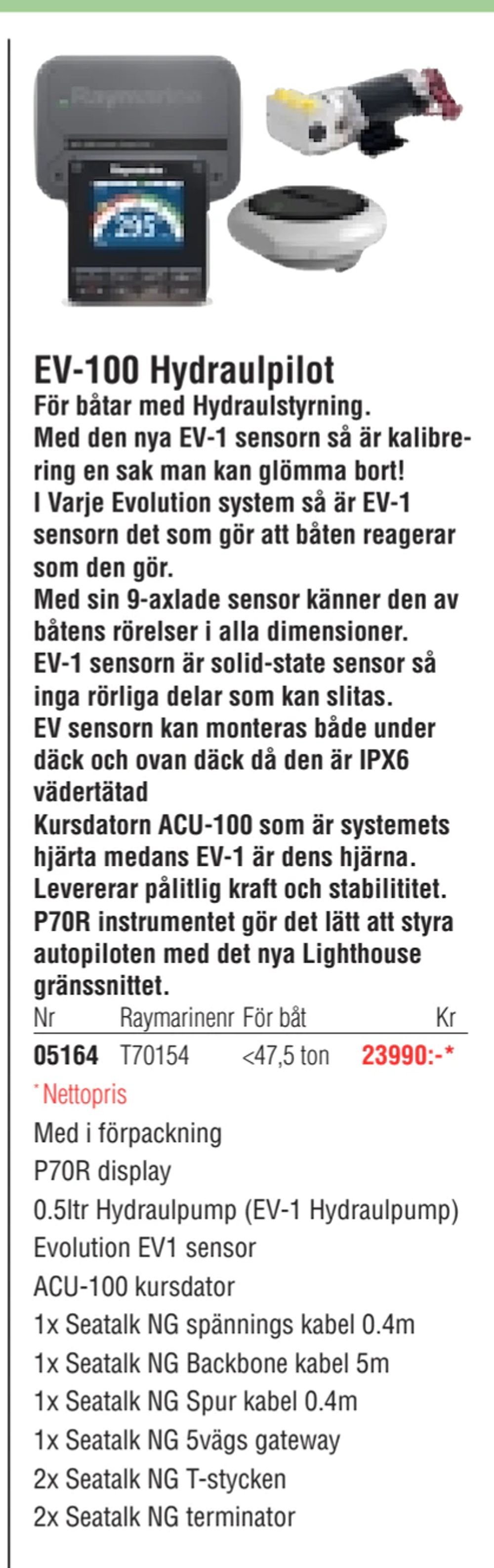 Erbjudanden på EV-100 Hydraulpilot från Erlandsons Brygga för 23 990 kr