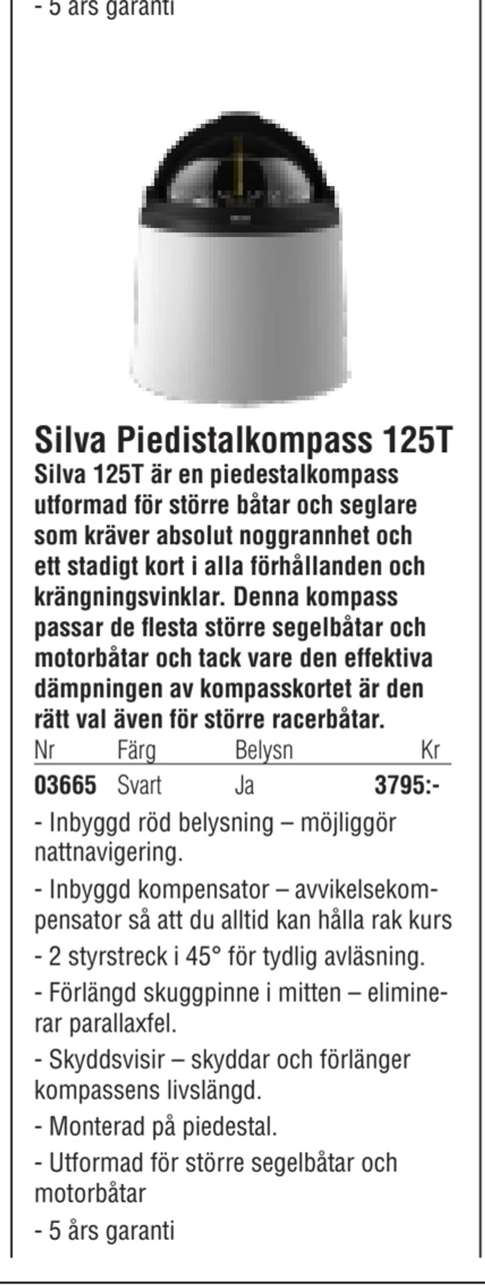 Erbjudanden på Silva Piedistalkompass 125T från Erlandsons Brygga för 3 795 kr