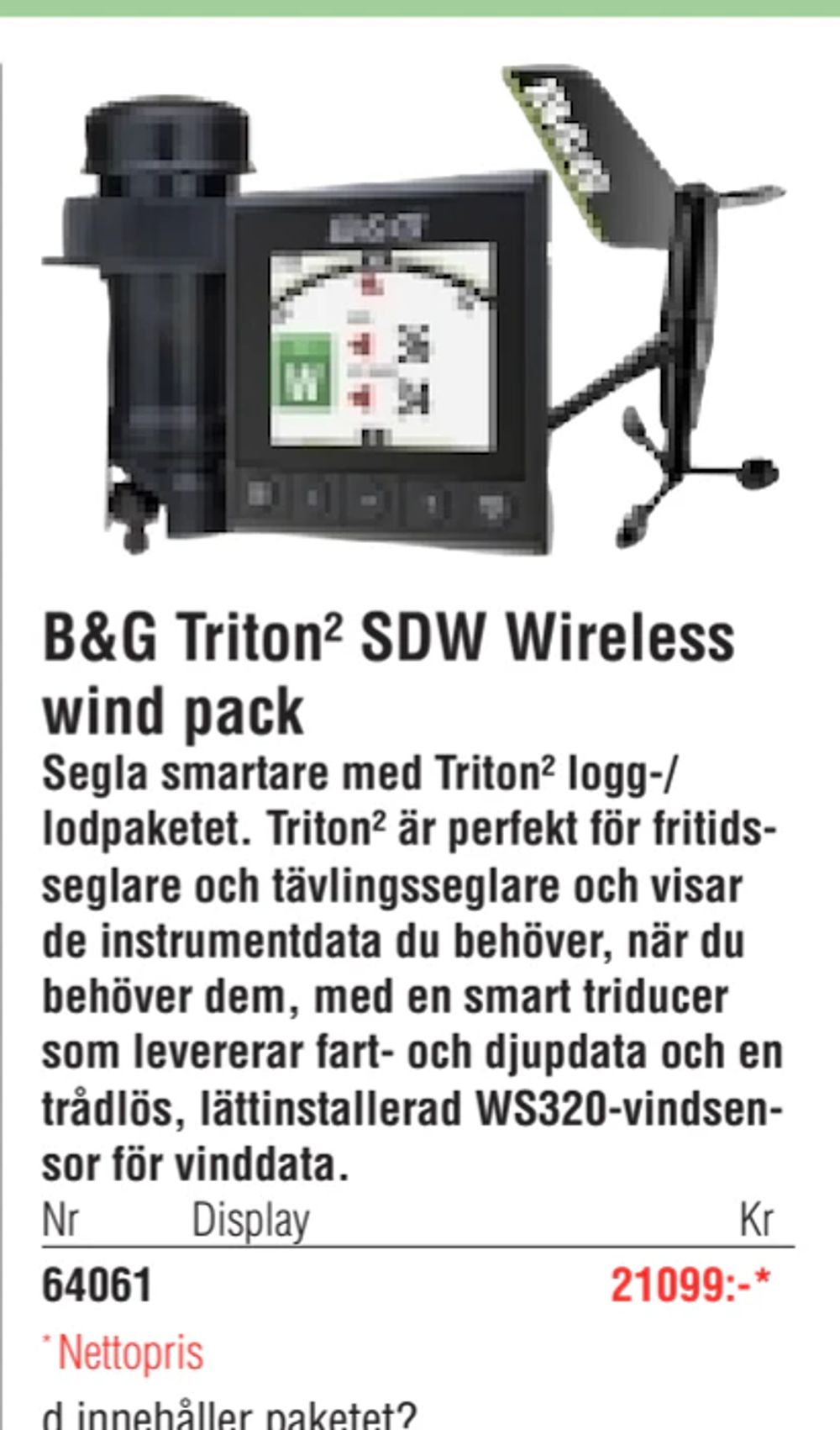 Erbjudanden på B&G Triton² SDW Wireless wind pack från Erlandsons Brygga för 21 099 kr