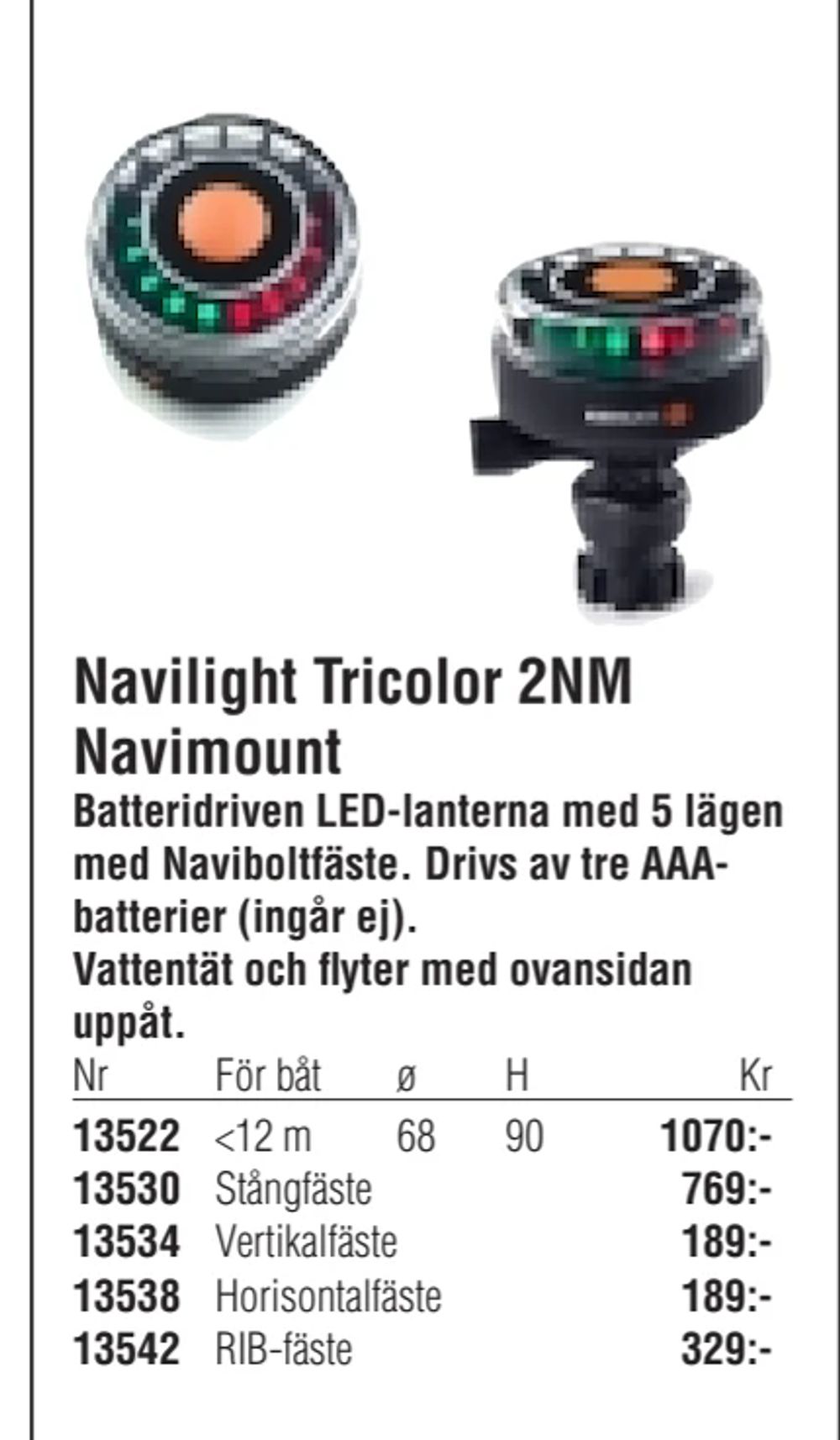 Erbjudanden på Navilight Tricolor 2NM Navimount från Erlandsons Brygga för 189 kr