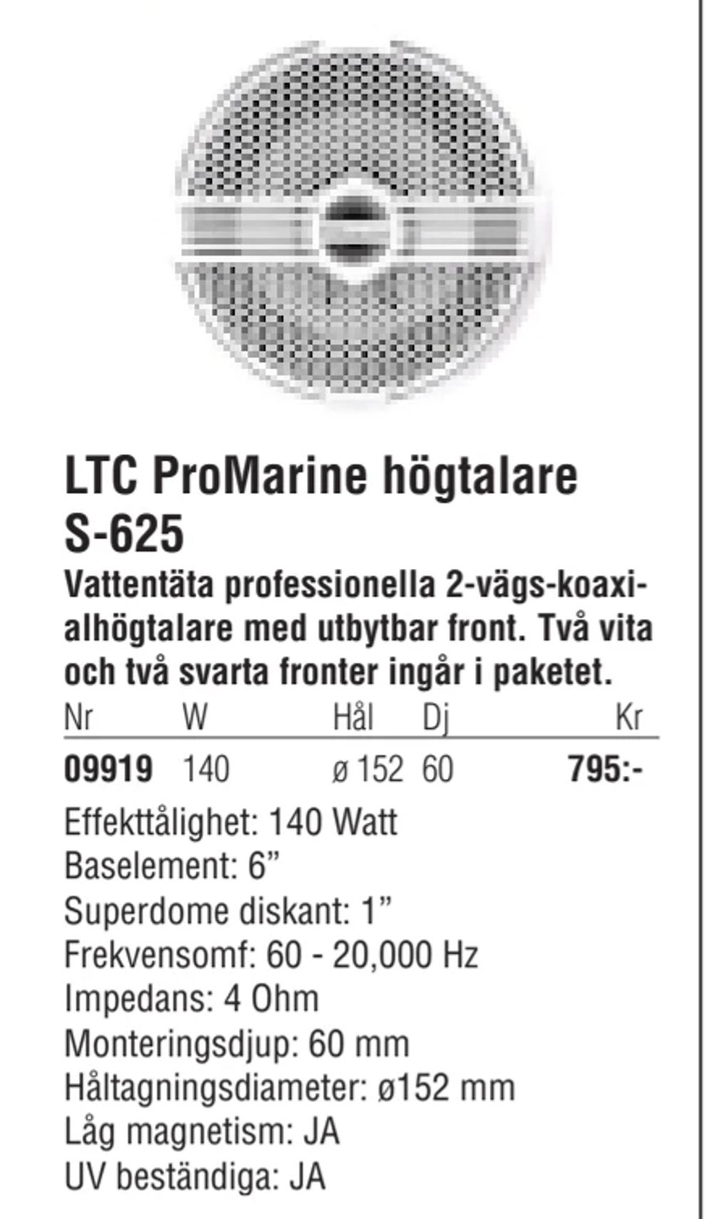 Erbjudanden på LTC ProMarine högtalare S-625 från Erlandsons Brygga för 795 kr