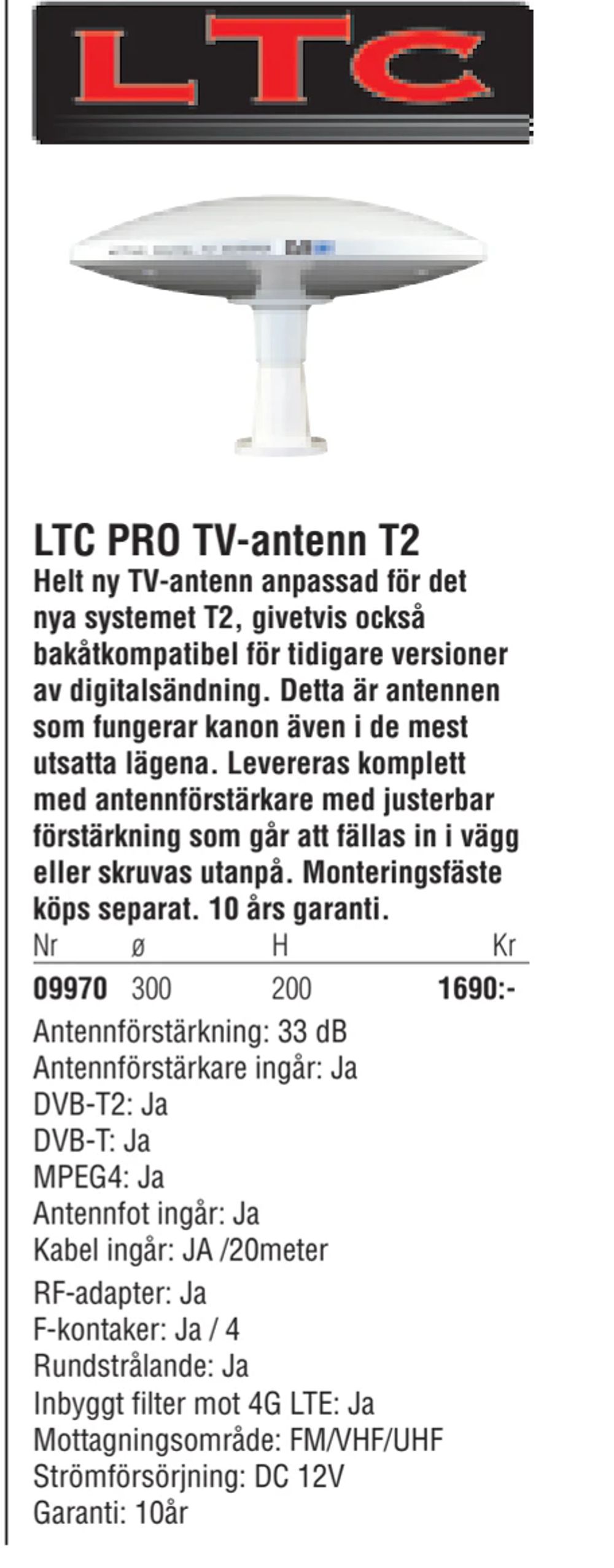 Erbjudanden på LTC PRO TV-antenn T2 från Erlandsons Brygga för 1 690 kr