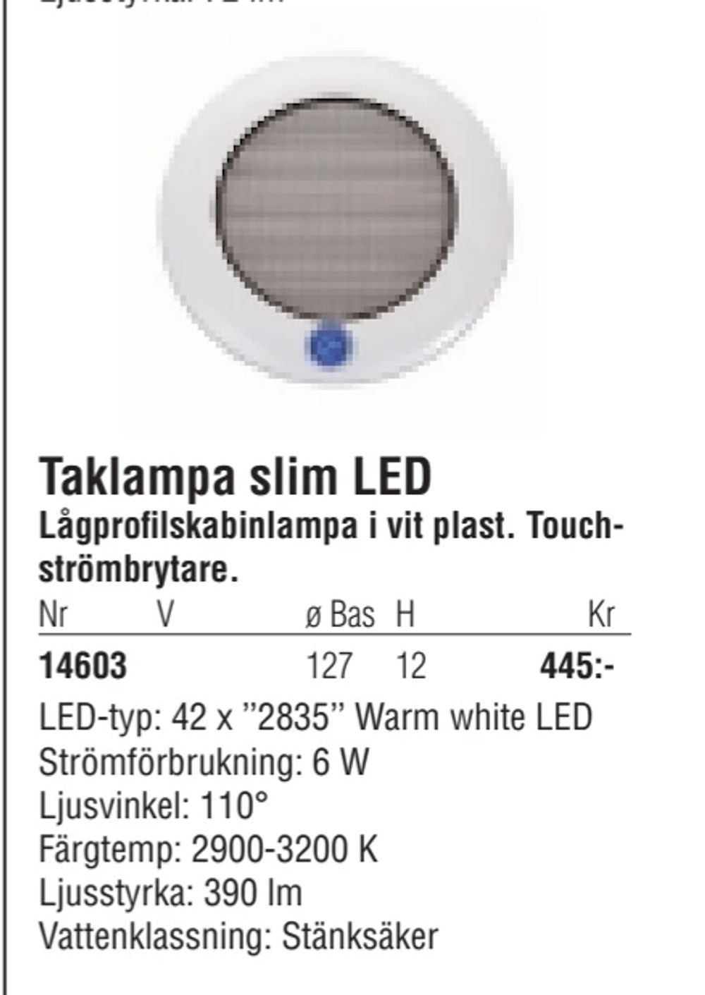 Erbjudanden på Taklampa slim LED från Erlandsons Brygga för 445 kr