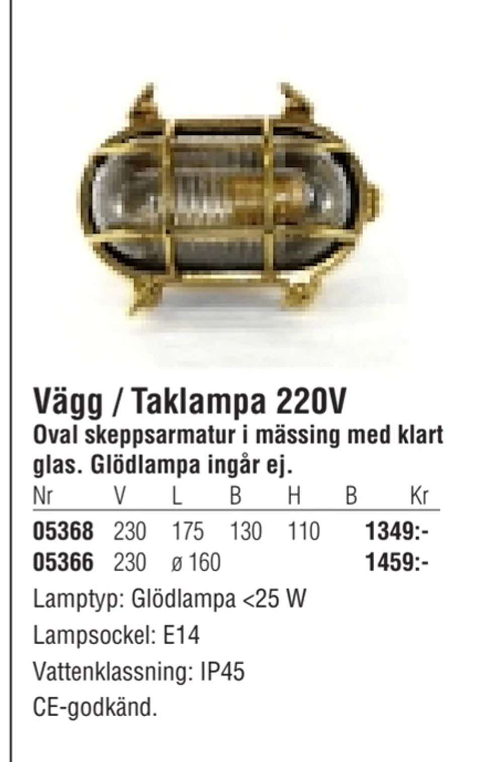 Erbjudanden på Vägg / Taklampa 220V från Erlandsons Brygga för 1 349 kr